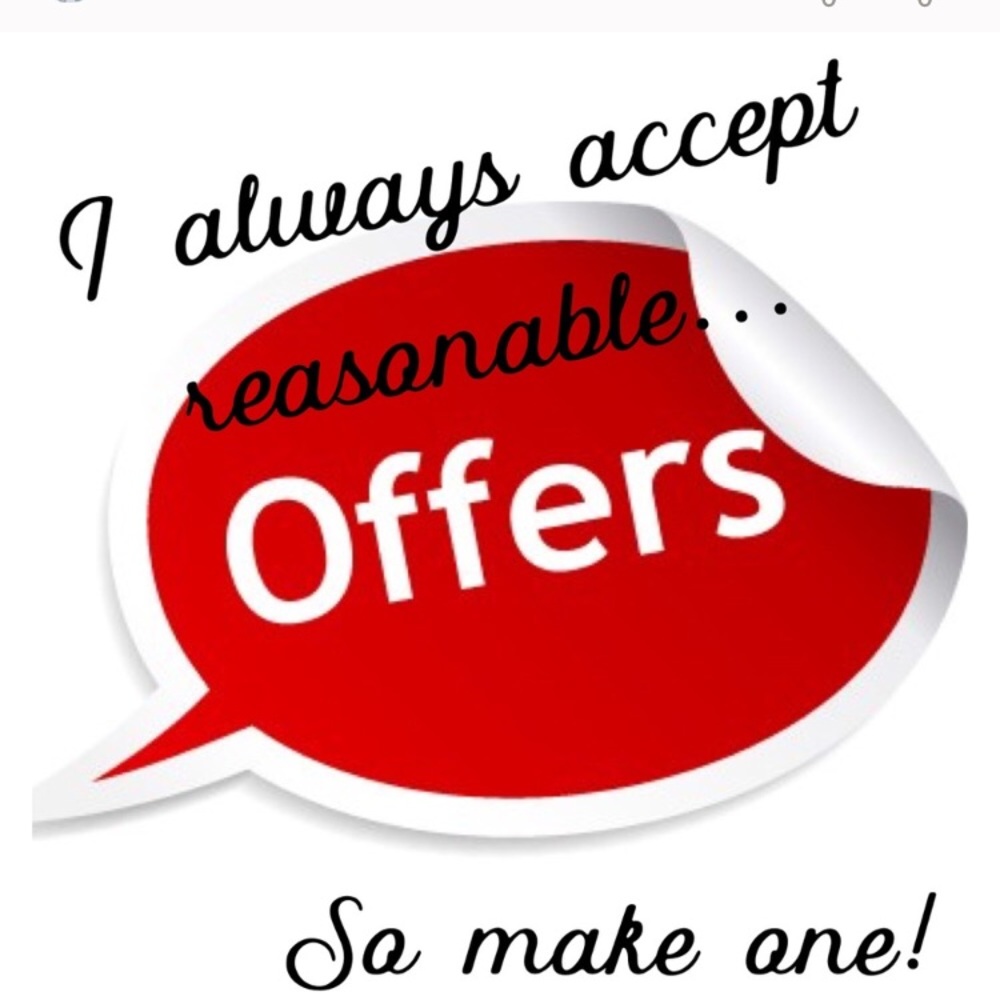Reasonable offers are always welcome